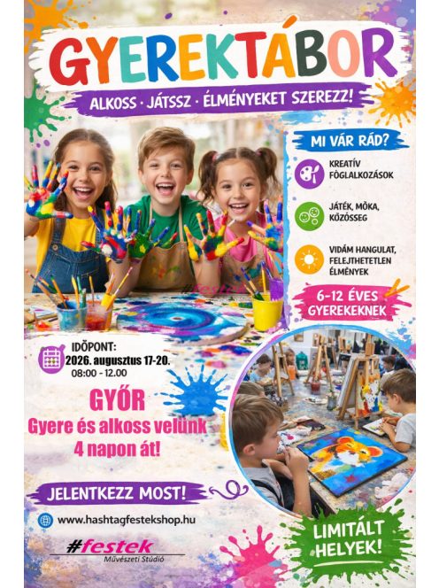 Augusztus 17-20. - Kreatív és festőtábor gyerekeknek (Győr)